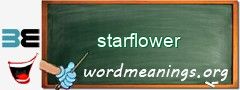 WordMeaning blackboard for starflower